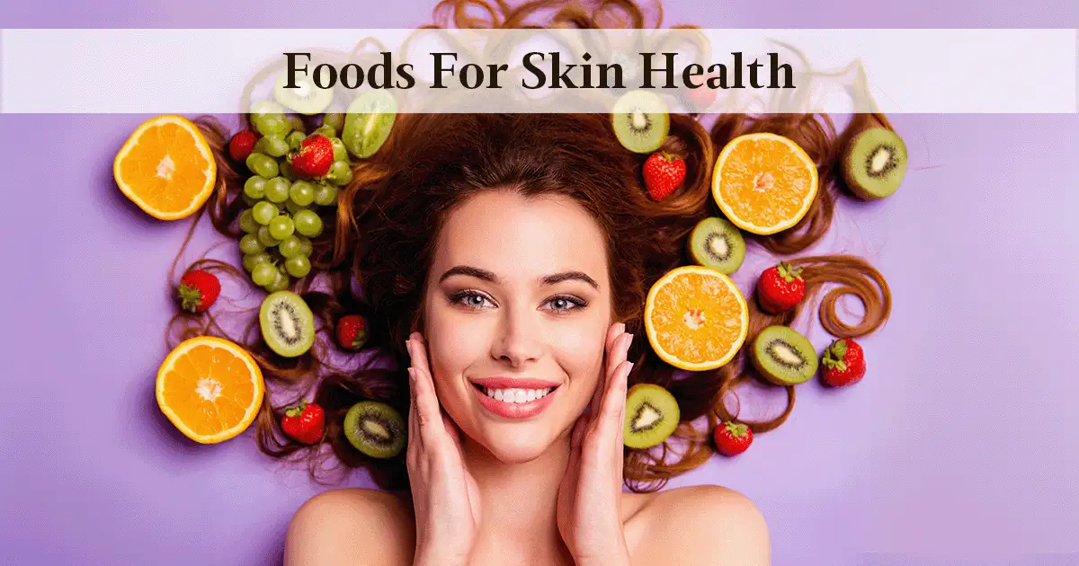 5 Top Nourishing Foods For Skin Health!