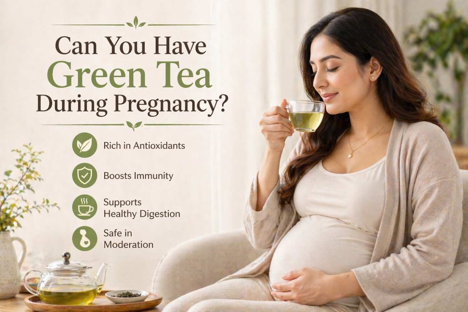 Can You Have Green Tea During Pregnancy?