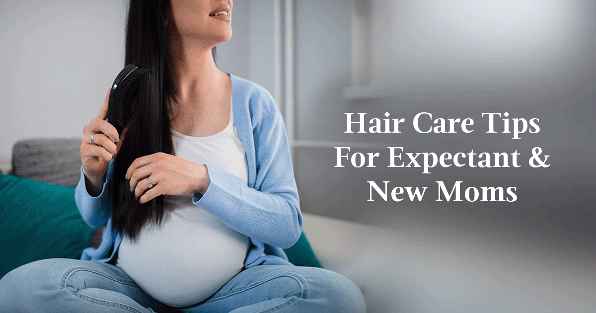 Hair Care Tips During & After Pregnancy