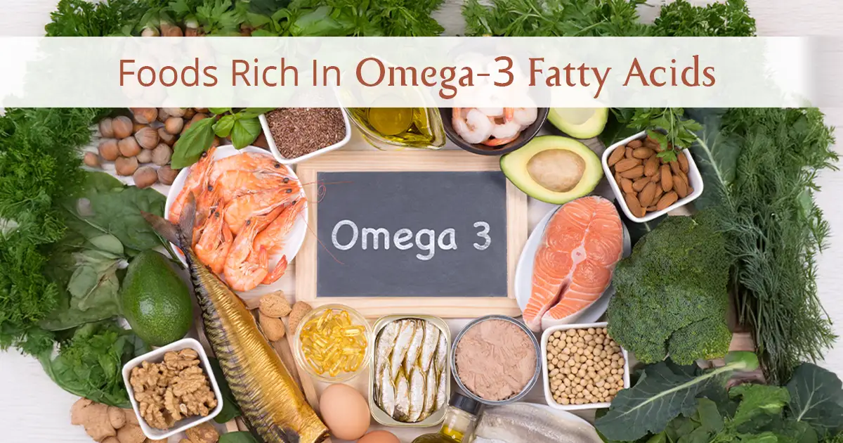 9 Omega-3-Rich Foods and It's Health Benefits