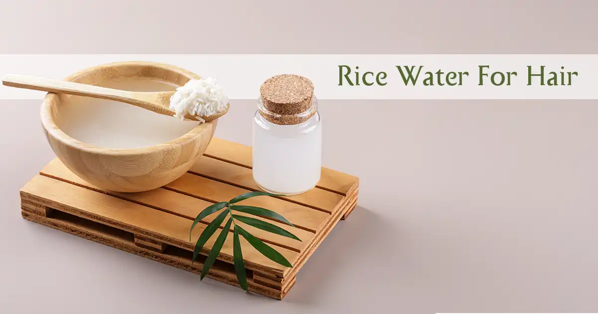 Rice Water for Hair: History, Benefits, and Uses
