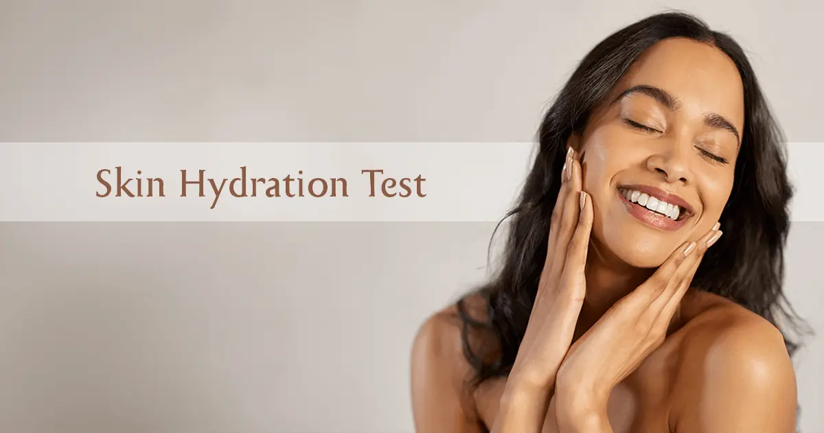 Understanding The Science Behind Skin Hydration Test