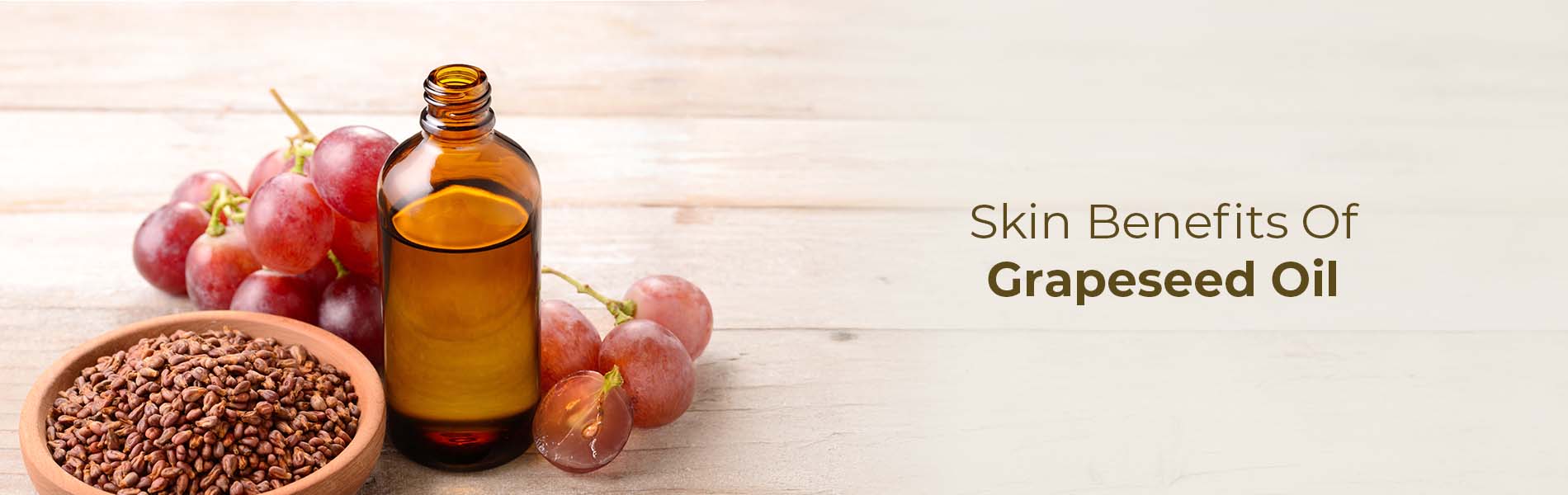 6 Powerful Skin Benefits of Grapeseed Oil You Need to Know